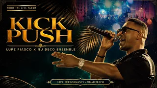 Lupe Fiasco Nu Deco Ensemble - Kick Push Live from Miami Beach