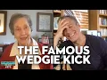 Mike and Peggy Rowe The Wedgie Kick and an Update On Dad Coffee with Mom