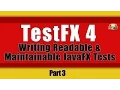 JavaFX Tests which read like Butter Part 3