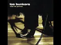01 - Ven Aqui - Los Bunkers [Vida de Perros]