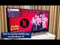 How to Log Out Netflix App on Any Smart TV