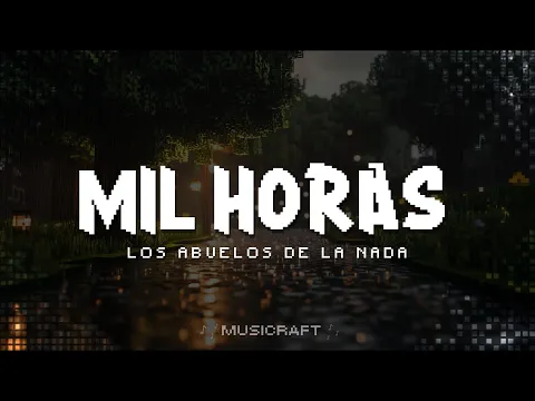 Video Thumbnail: Los Abuelos de La Nada - MIL HORAS (Letra)