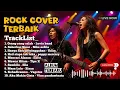 Lagu FULL ALBUM ROCK COVER NOSTALGIA TERBAIK – LAGU GALAU PALING MELEGENDARIS SEPANJANG MASA | MERINDING