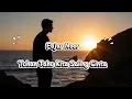 Download Lagu Karaoke Lirik Tuhan Tahu Kita Saling Cinta by Fajar Noor