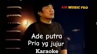 Download Ade putra- Pria yg jujur (Karaoke) ||Official Music Video Orginal MP3