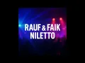 Download Lagu Rauf \u0026 Faik, NILETTO - если тебе будет грустно (Remake ) Remix