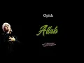 Download Lagu Opick - Allah Lirik | Allah - Opick Lyrics