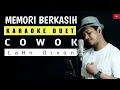 Download Lagu MEMORI BERKASIH KARAOKE DUET COWOK || CaAn Dixon