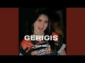 Download Lagu Gerigis