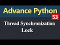 Thread Synchronization Lock in Python Hindi