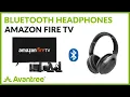 How to Connect Headphones to Fire TV Bluetooth Headphones for Amazon Fire TV