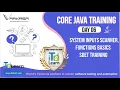 Core Java Training Day 06 System Inputs Scanner Functions Basics SDET Training