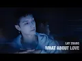 Download Lagu LAY - What About Love (Official Music Video)