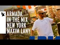 Download Lagu Armada In The Mix New York: Maxim Lany