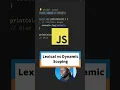 What is Lexical Scope in JavaScript