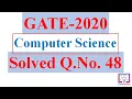 GATE 2020 Q No 48 Solved Computer Science C Programming