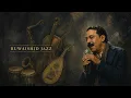 RUWAISHID JAZZ | عبدالله الرويشد – رحلتي  🎷