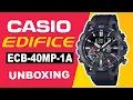 CASIO Edifice ECB-40MP-1A Unboxing
