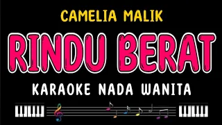 rindu berat karaoke nada wanita camelia malik nisa da7 