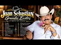 Joan Sebastian 💔 Sus Mejores Canciones | Románticas Para Recordar un Amor