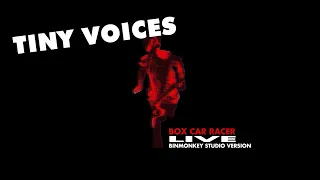 Download Box Car Racer - Tiny Voices (Live) - Binmonkey 'Studio Version' Cover MP3