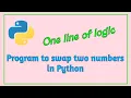 Program to swap two numbers in Python One line code Coding with fun
