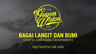 Download Bagai langit dan bumi - via vallen khatulistiwa record | cover by @alfridaika (guyonwaton) MP3