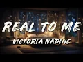Victoria Nadine - Real To Me (Lyrics)