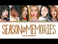 Download Lagu GFriend (여자친구) 'Season of Memories' (COLOR CODED LYRICS)
