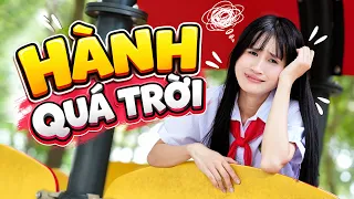 HÀNH QUÁ TRỜI | OFFICIAL MV | VÊ VÊ CHANNEL