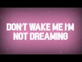 Don't Wake Me I'm Not Dreaming-(English Lyrick)