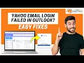 Yahoo Email Login Failed in Outlook - Fix Help Email Tales