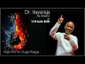Lagu Raja Mohini Suga Raaga ( ராஜ மோகினி சுக ராக )