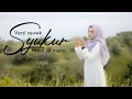 Syukur - Husni Al Muna (New version By Humaira) versi cewek