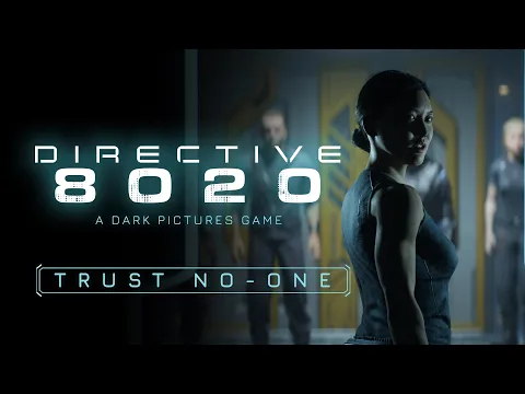 Directive 8020 | Trust No-One Trailer