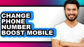 How to Change Phone Number Boost Mobile easy Method