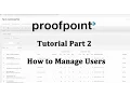 Proofpoint Essentials Tutorial Part 2 Managing Users