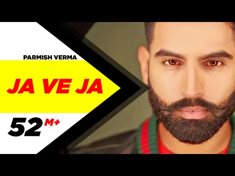 Download MP3 Parmish Verma | Ja Ve Ja (Official Video) | New Songs 2019 | Speed Records
