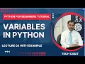 Variables in Python Python Tutorial for Beginners