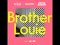 Brother Louie (feat. Leony) - VIZE, Imanbek & Dieter Bohlen