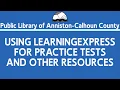 Using LearningExpress for Practice Exams