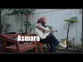 Asmara - Setia Band (COVER BY ELS WAROUW)