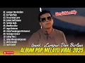 Download Lagu IPANK - LUMPUR DAN BERLIAN - KU PUJA PUJA | PERCERAIAN LARA || LAGU POP MELAYU TERPOPULER 2025