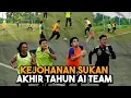 SUKAN TERAKHIR LOVER VS FIGHTER AI TEAM 2026 !!! 