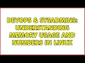DevOps SysAdmins Understanding Memory Usage and Numbers in Linux