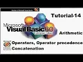 Arithmetic operators Concatenation operator precedence in VB Tutorial 14