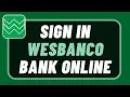 WesBanco Online Mobile Banking Login - WesBanco Bank Online Sign In www wesbanco com