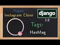 Django 3 0 Tutorial Instagram clone Tags 07