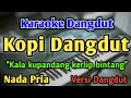 Download Lagu KOPI DANGDUT - KARAOKE || NADA PRIA COWOK || Dangdut Band || Fahmi Shahab