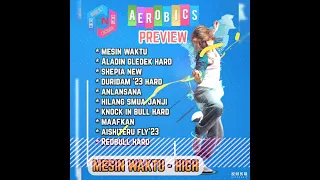 Download MUSIK AEROBIK TERBARU/MESIN WAKTU/PREVIEW/HIGH IMPACT MP3